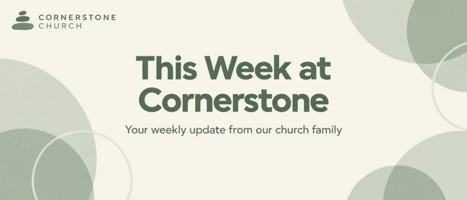 This week at Cornerstone email header